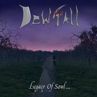 Dewfall : Legacy of Soul
